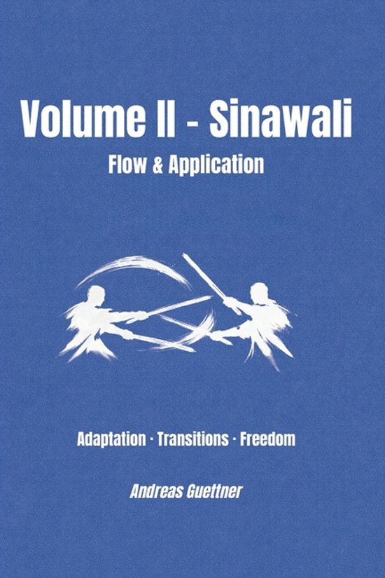 Kali and Flow - Principles, Drills & Flow of the Filipino Ma ... - cover
