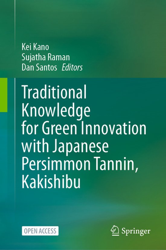 Boekomslag: 'Traditional Knowledge for Green Innovation with Japanese Persimmon Tannin, Kakishibu' op groene achtergrond.