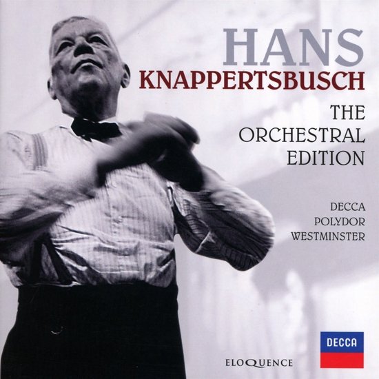 Hans Knappertsbusch, Wiener Philharmoniker, Tonhalle-Orchester Zurich, Munchner Philharmoniker - The Orchestral Edition (18 CD)