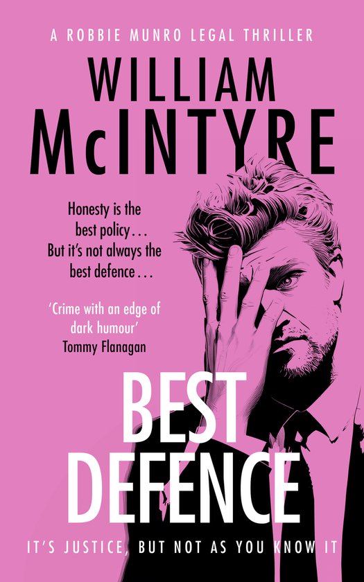 The Robbie Munro Legal Thriller series- Best Defence - cover