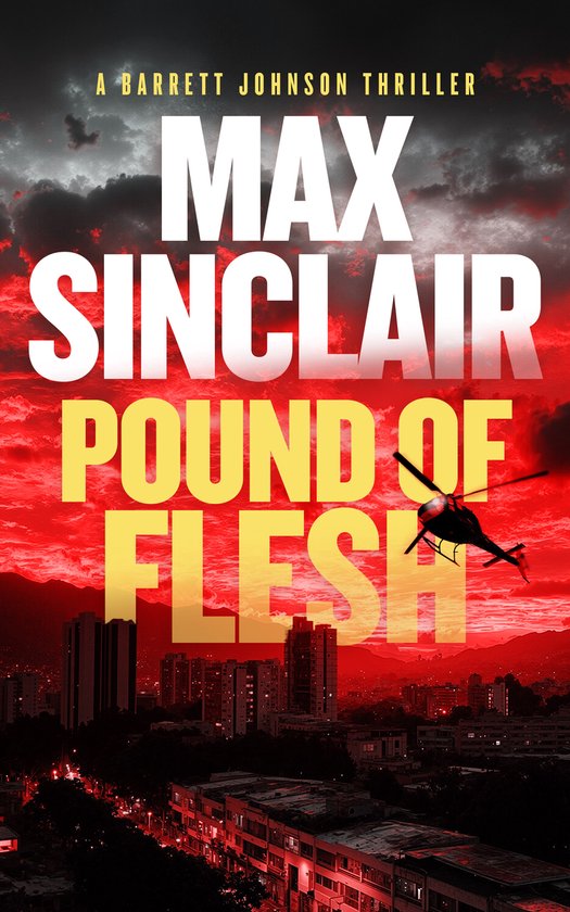 Barrett Johnson Espionage Thrillers- Pound of Flesh - cover