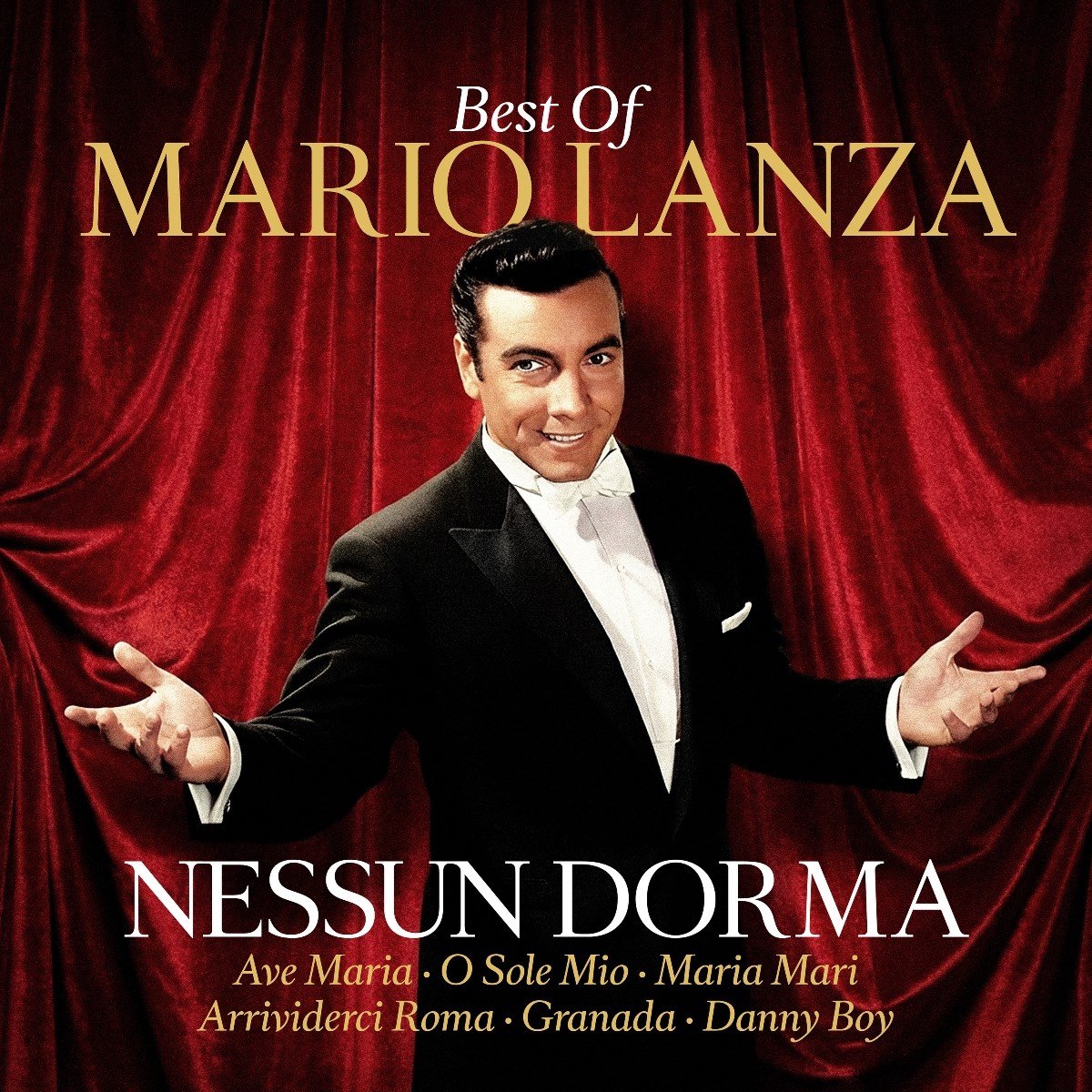 Mario Lanza - Nessun Dorma: Best Of Mario Lanza