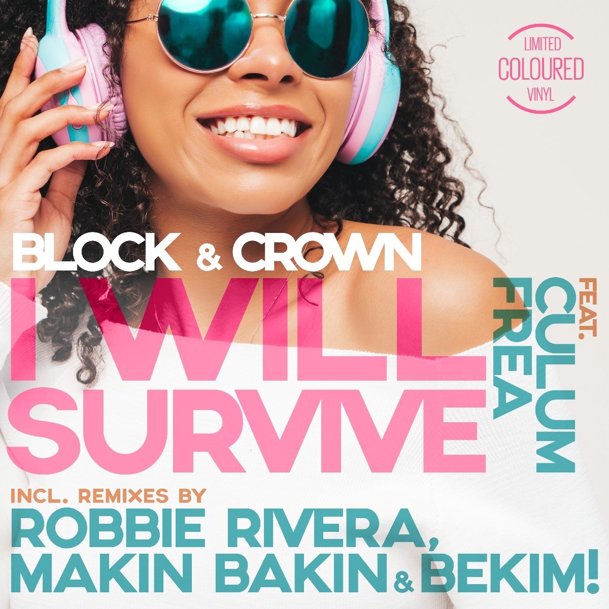 Block & Crown Feat. Culum Frea - I Will Survive