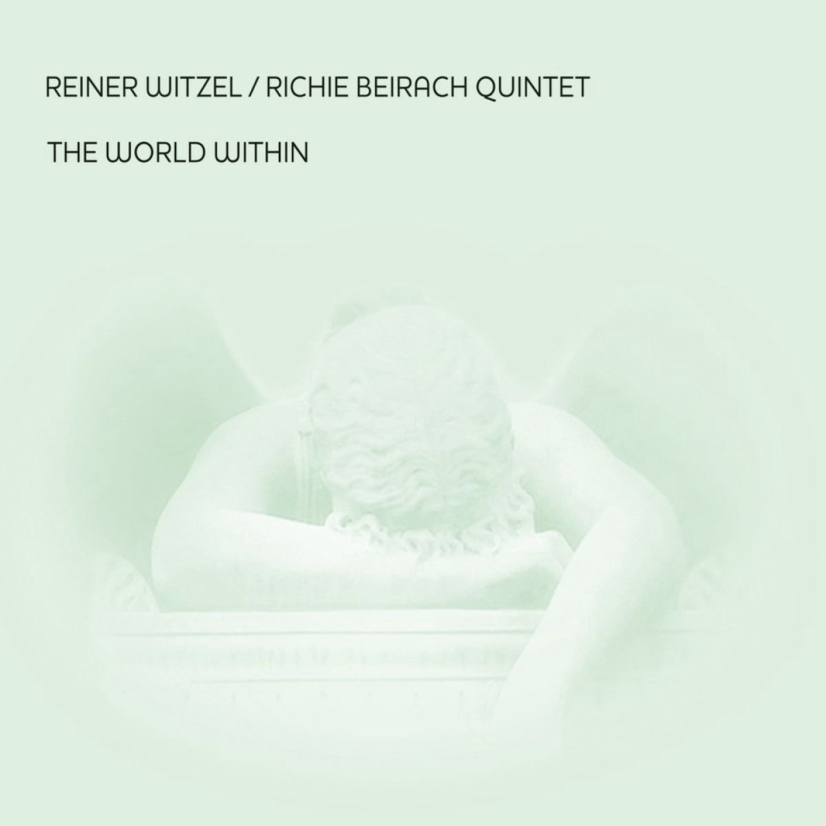 Reiner Witzel & Richie Beirach Quintet - The World Within