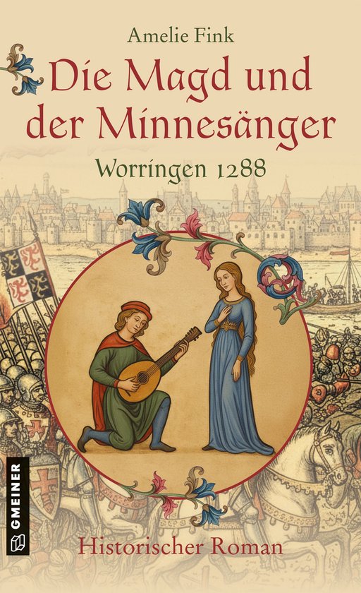 Die Magd und der Minnesänger - Worringen 1288 - cover