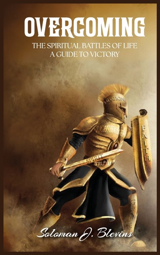 Overcoming The Spiritual Battles of Life - cover