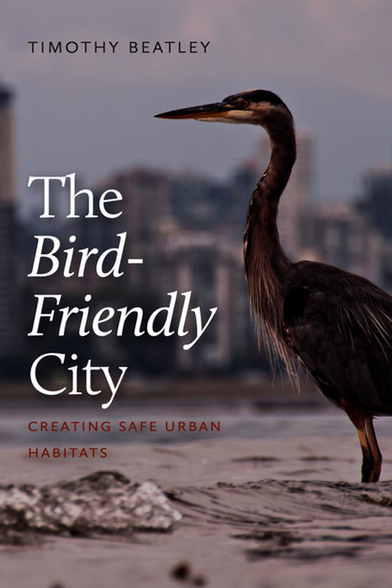 The Bird-Friendly City: Creating Safe Urban Habitats