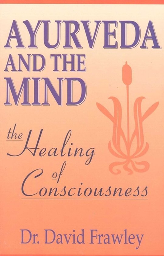 Ayurveda and the Mind - cover