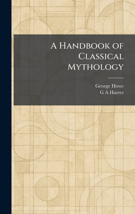 A Handbook of Classical Mythology - cover