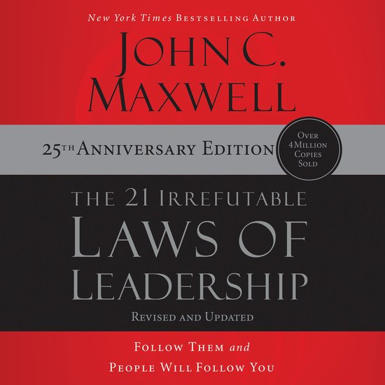 The 21 Irrefutable Laws of Leadership 25th Anniversary - cover