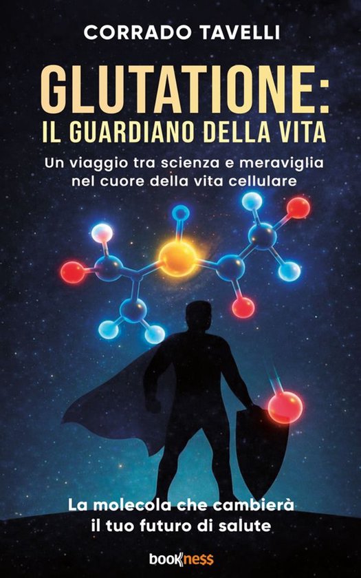 Glutatione: il guardiano della vita - cover