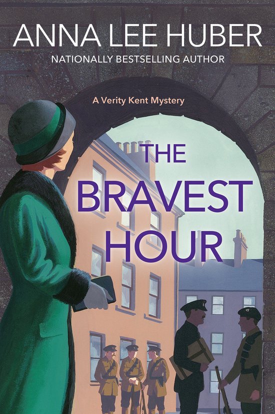A Verity Kent Mystery-The Bravest Hour - cover