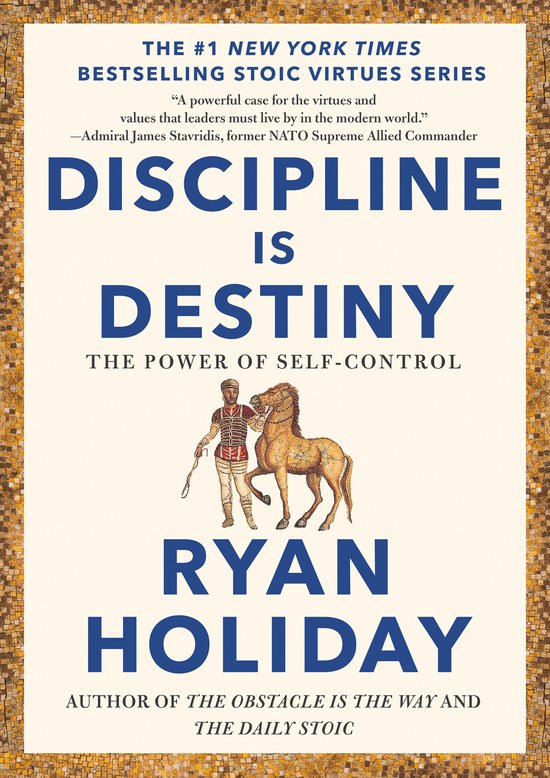 The Stoic Virtues Series- Discipline Is Destiny - cover
