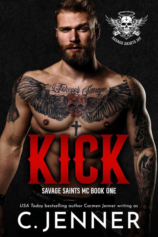 Savage Saints MC 1 - Kick - cover