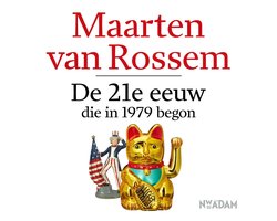 De 21e eeuw, die in 1979 begon
