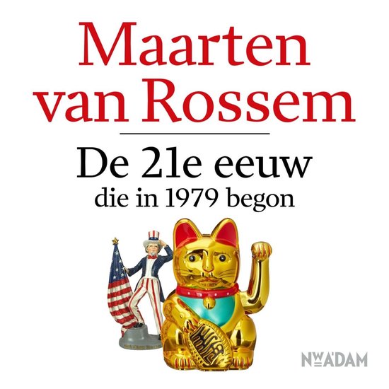 De 21e eeuw, die in 1979 begon - cover