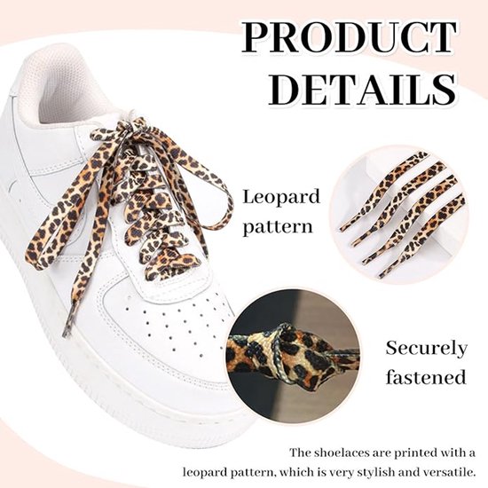 Witte sneaker met luipaardprint veters, met tekst: 'Leopard pattern' en 'Securely fastened'.