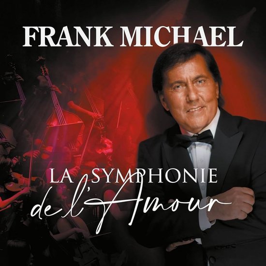 Frank Michael - La Symphonie De L'Amour