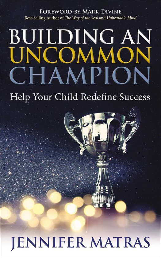 Building an Uncommon Champion - cover