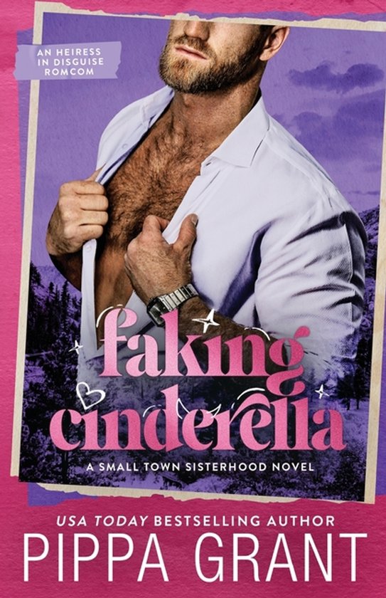 Small Town Sisterhood- Faking Cinderella - cover