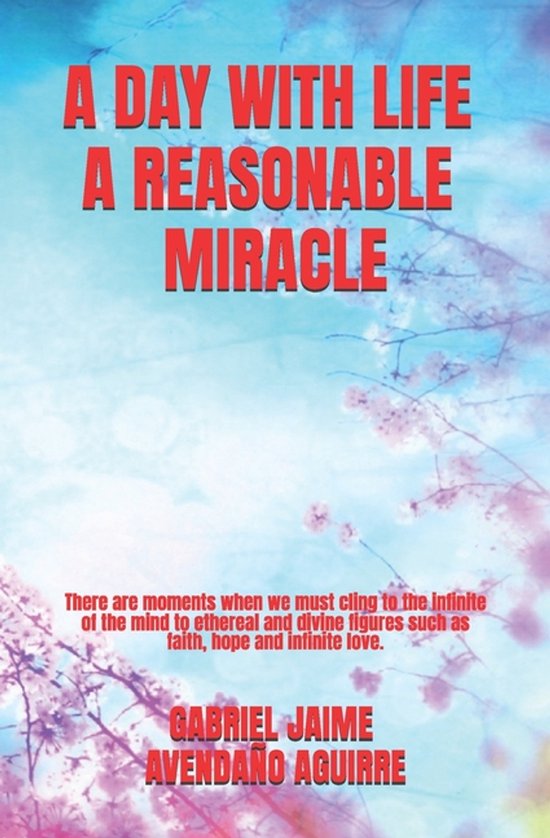 A Day With Life A Rasonable Miracle - cover