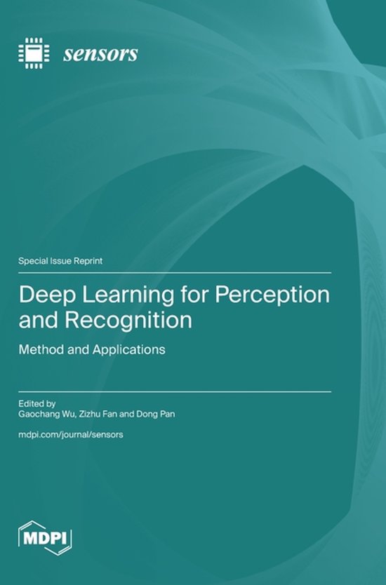 Deep Learning for Perception and Recognition | 9783725862665 | Boeken | bol