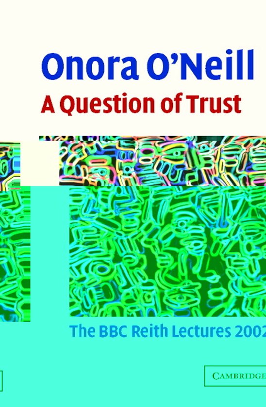 Onora Oneill Question Of Trust - cover