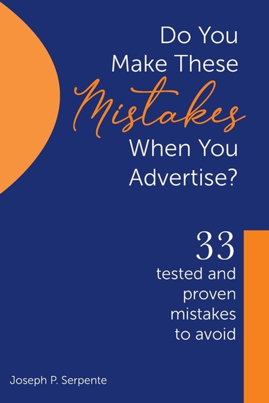 Do you make these Mistakes when you Advertise ? - cover