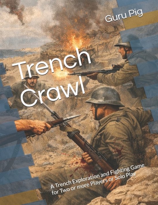 Guru Pig's Tabletop Miniatures Rules- Trench Crawl - cover