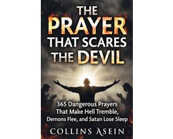 The Prayer That Scares The Devil