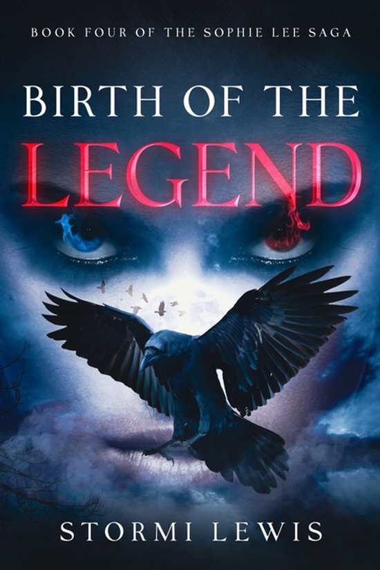 Birth of the Legend (Sophie Lee Saga, Book 4) - cover