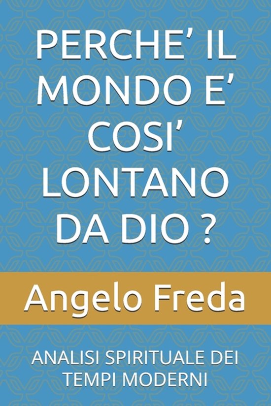 Perche' Il Mondo E' Cosi' Lontano Da Dio ? - cover