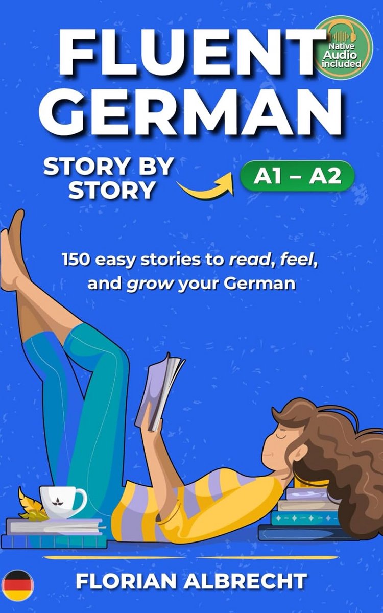 Duits Leren Lezen: 150 Korte Verhalen voor Beginners (Niveau A1-A2)