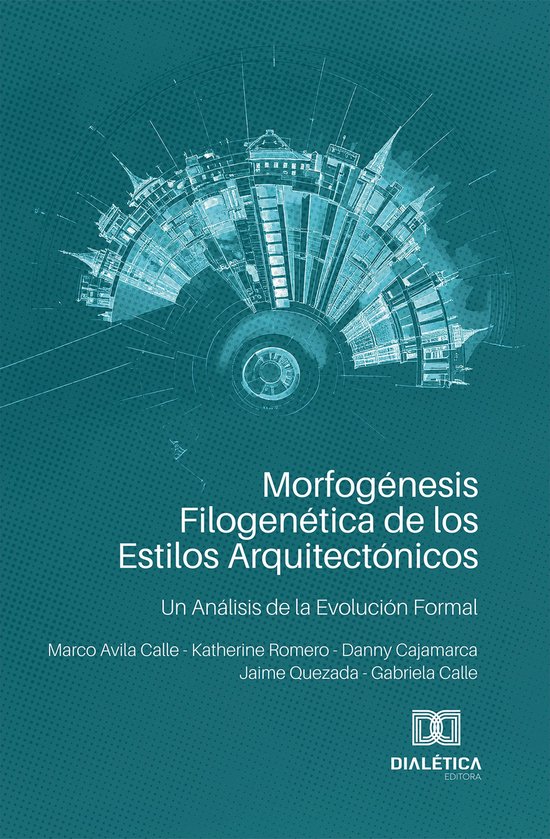 Morfogénesis Filogenética de los Estilos Arquitectónicos - cover