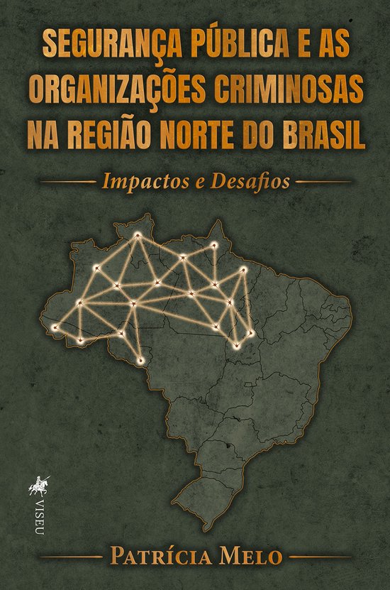 Segurança Pública e as Organizações Criminosas na Regiã ... - cover