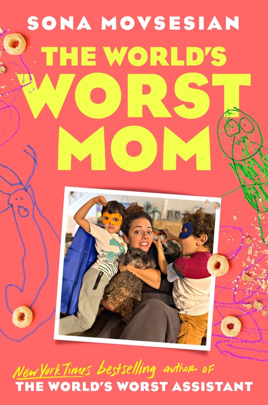 De cover van het boek 'The World's Worst Mom' toont Sona Movsesian omringd door twee kinderen, een hond en kinderlijke tekeningen.