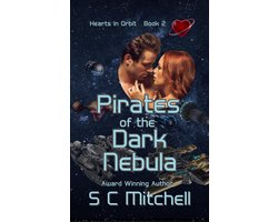 Hearts in Orbit 2 - Pirates of the Dark Nebula