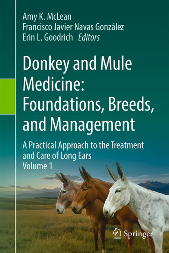 Donkey and Mule Medicine: Foundations, Breeds, and Managemen ... - cover