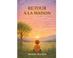 Retour À La Maison