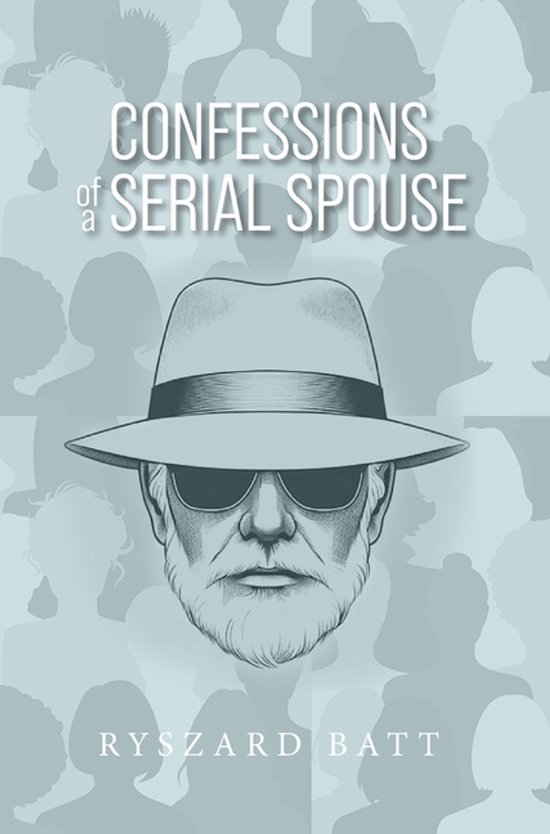 Confessions of a Serial Spouse - cover