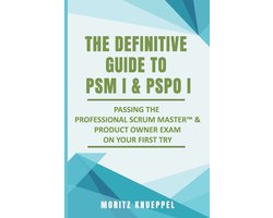 Omslag van The Definitive Guides to Scrum Exams-The Definitive Guide to PSM I and PSPO I