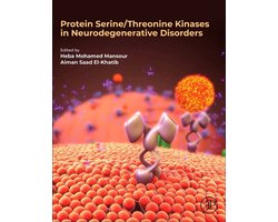 Protein Serine/Threonine Kinases in Neurodegenerative Disorders