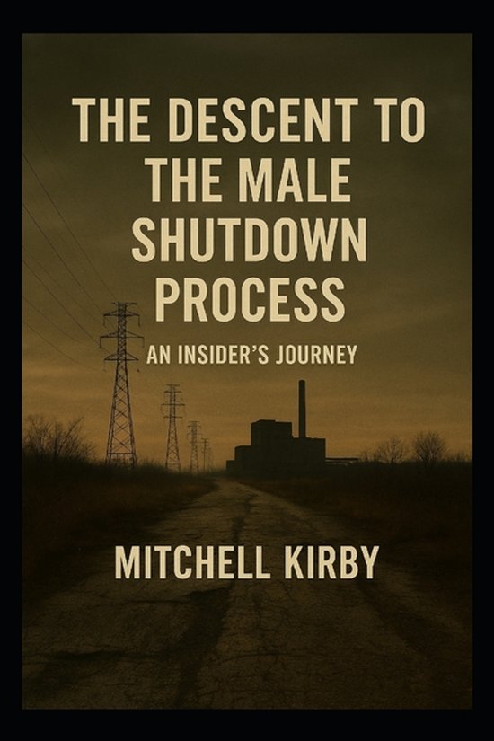 The Descent to the Male Shutdown Process - cover