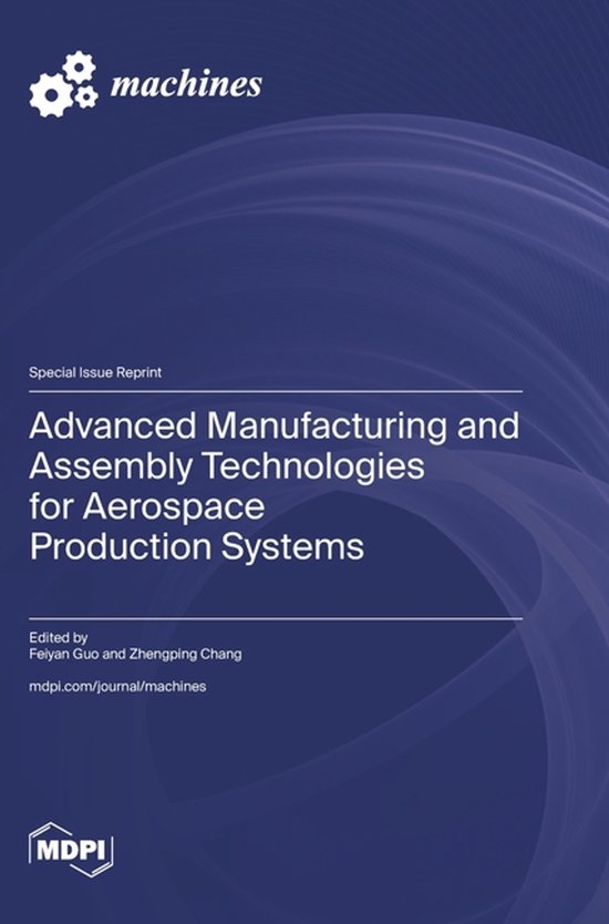 Advanced Manufacturing and Assembly Technologies for Aerospa ... - cover
