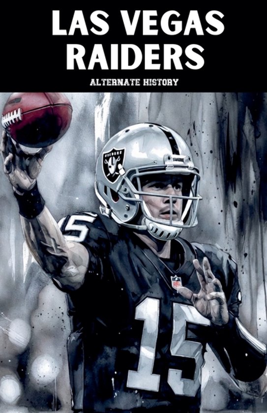Las Vegas Raiders Alternate History - cover