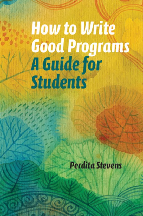 How to Write Good Programs | 9781108789875 | Perdita Stevens | Boeken | bol