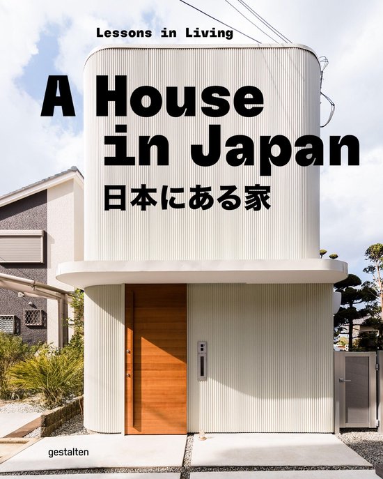 A House in Japan: Lessons in Living - cover