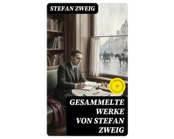 Gesammelte Werke von Stefan Zweig