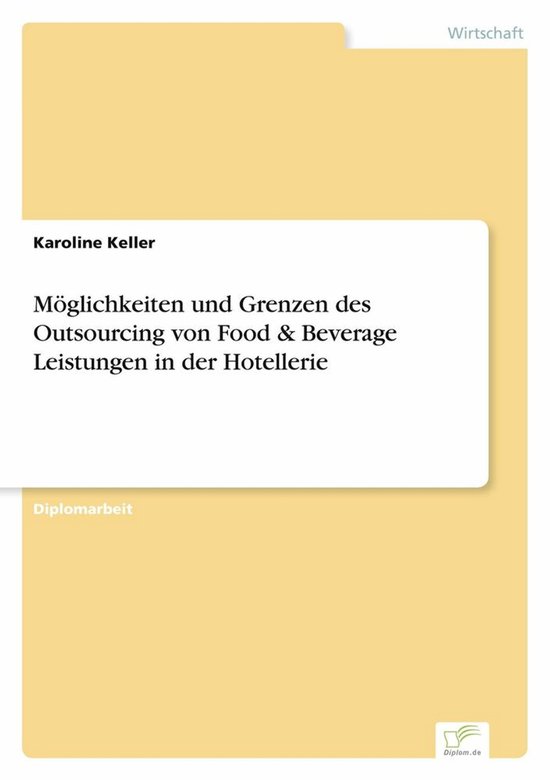 Möglichkeiten und Grenzen des Outsourcing von Food & Bevera ... - cover