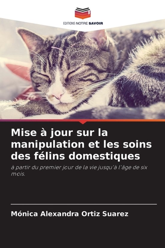 Mise à jour sur la manipulation et les soins des félins do ... - cover